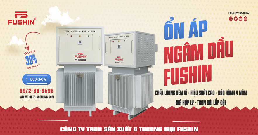 Ổn áp Ngâm dầu Fushin - Khuyến mại lớn tháng 10/2025